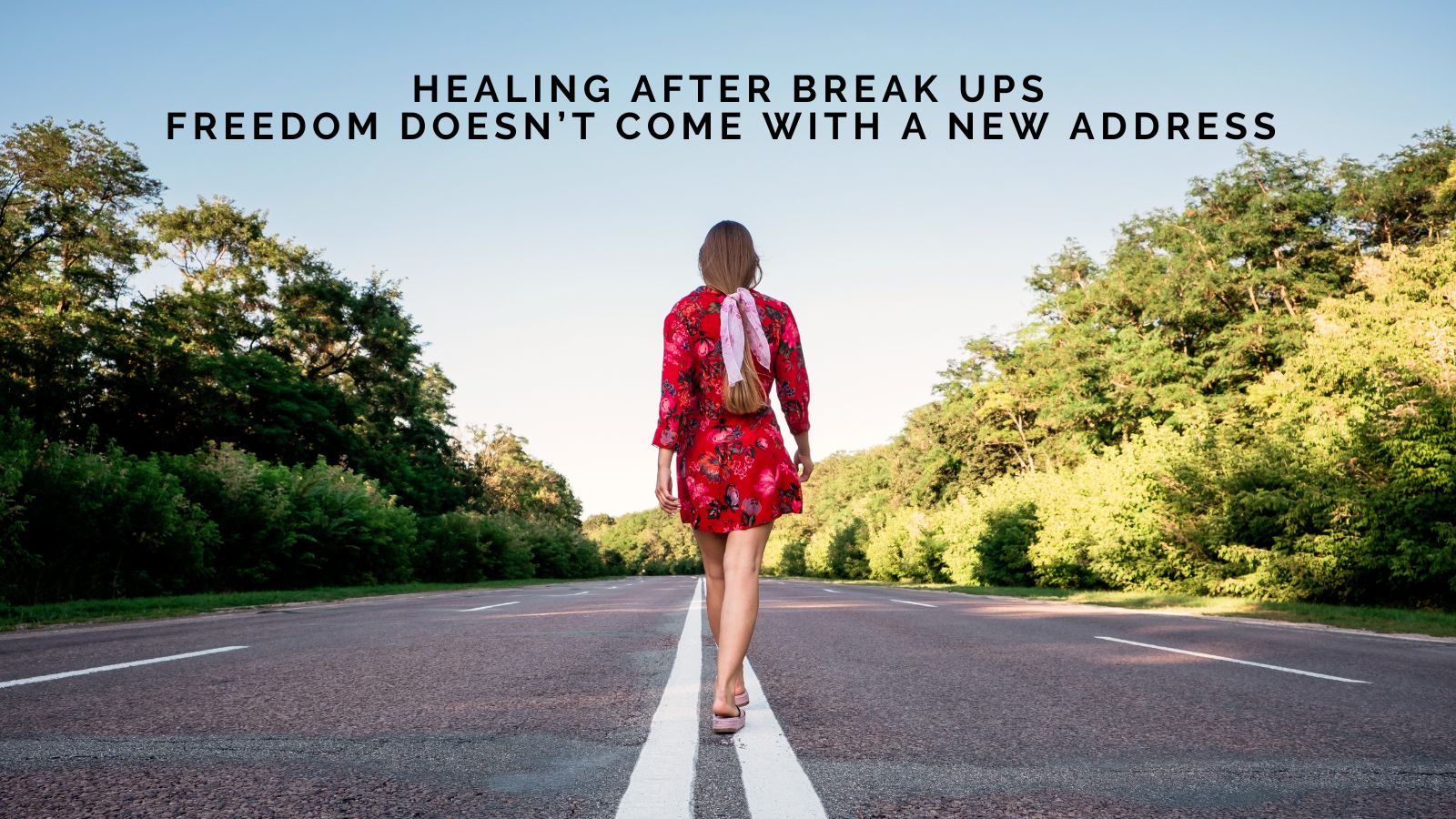 Michelle Wollaston On Healing After Break Ups: Freedom Doesn’t Come With A New Address