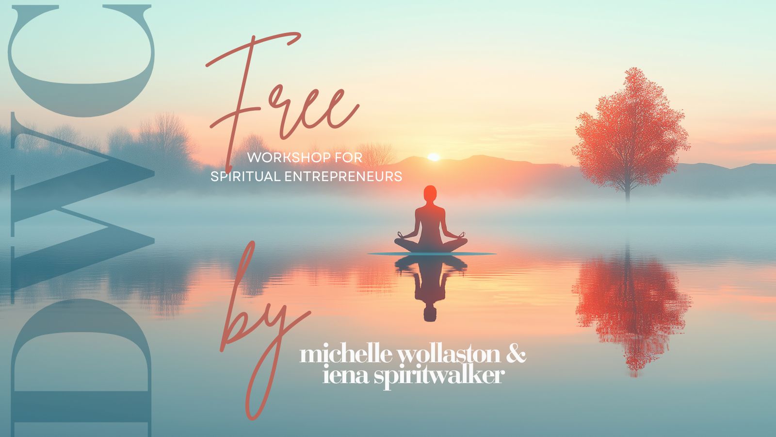Ad: Michelle Wollaston & Iena Spiritwalker On Why Soul Matters in Business