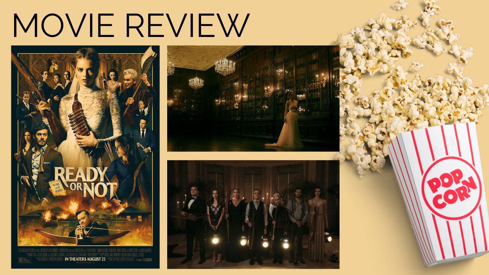 Movie Review: Ready or Not (2019), A Darkly Hilarious Horror-Comedy Masterpiece
