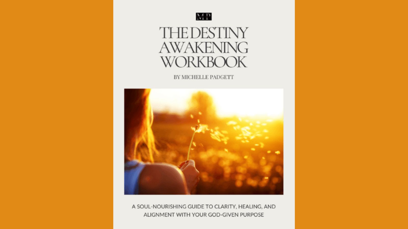 Freebie: Destiny Awakening Workbook by Michelle Padgett