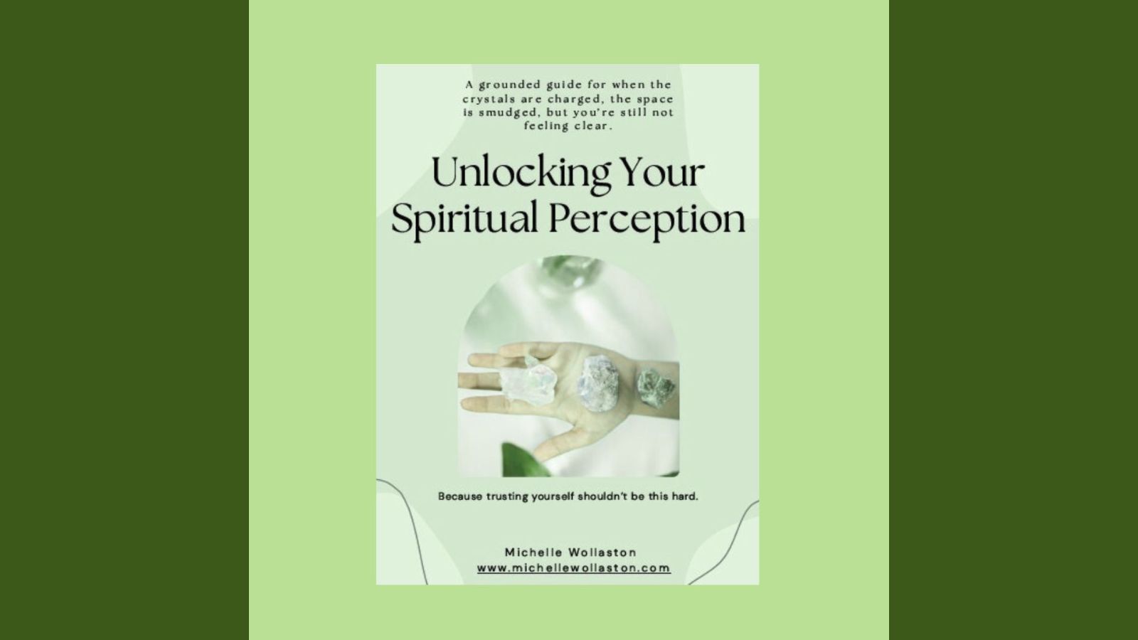Freebie: Unlocking Your Spiritual Perception by Michelle Wollaston