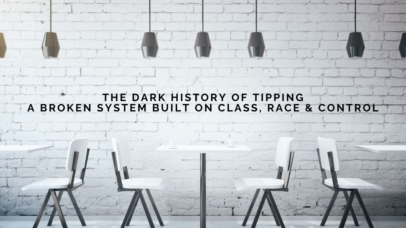 Mike Devlin Uncovers The Dark History of Tipping: A Broken System Built on Class, Race and Control