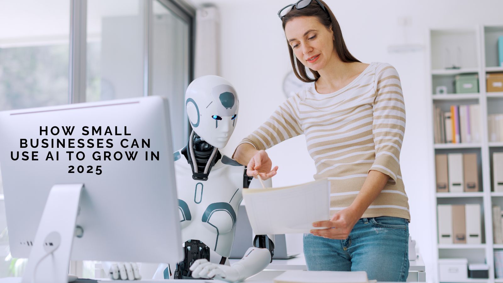 How Small Businesses Can Use AI to Grow in 2025