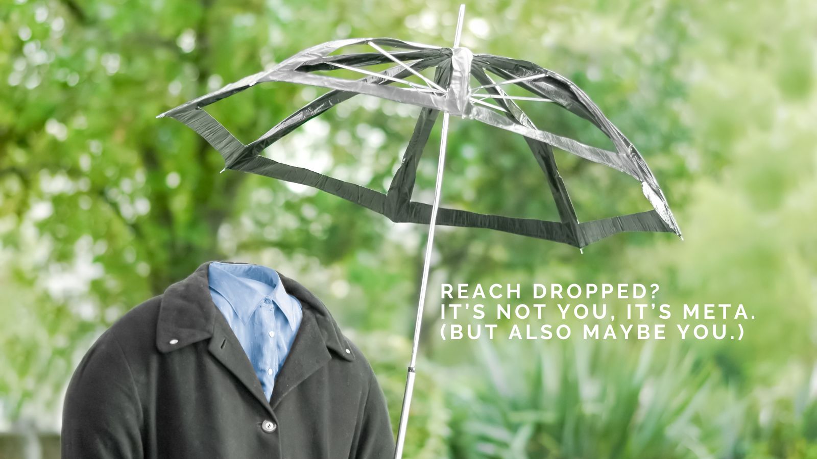 Reach Dropped? It’s Not You, It’s Meta. (But Also Maybe You.)