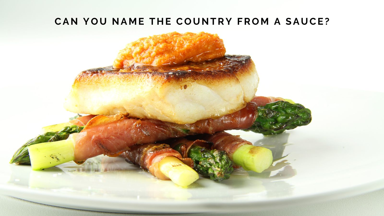 Can You Name The Country From A Sauce?