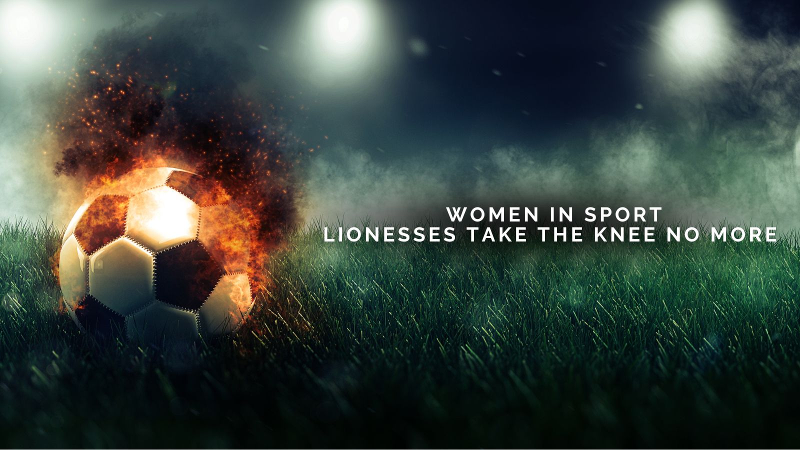 Lionesses Take the Knee No More – Jess Carter Abuse Renews Football’s Racism Debate