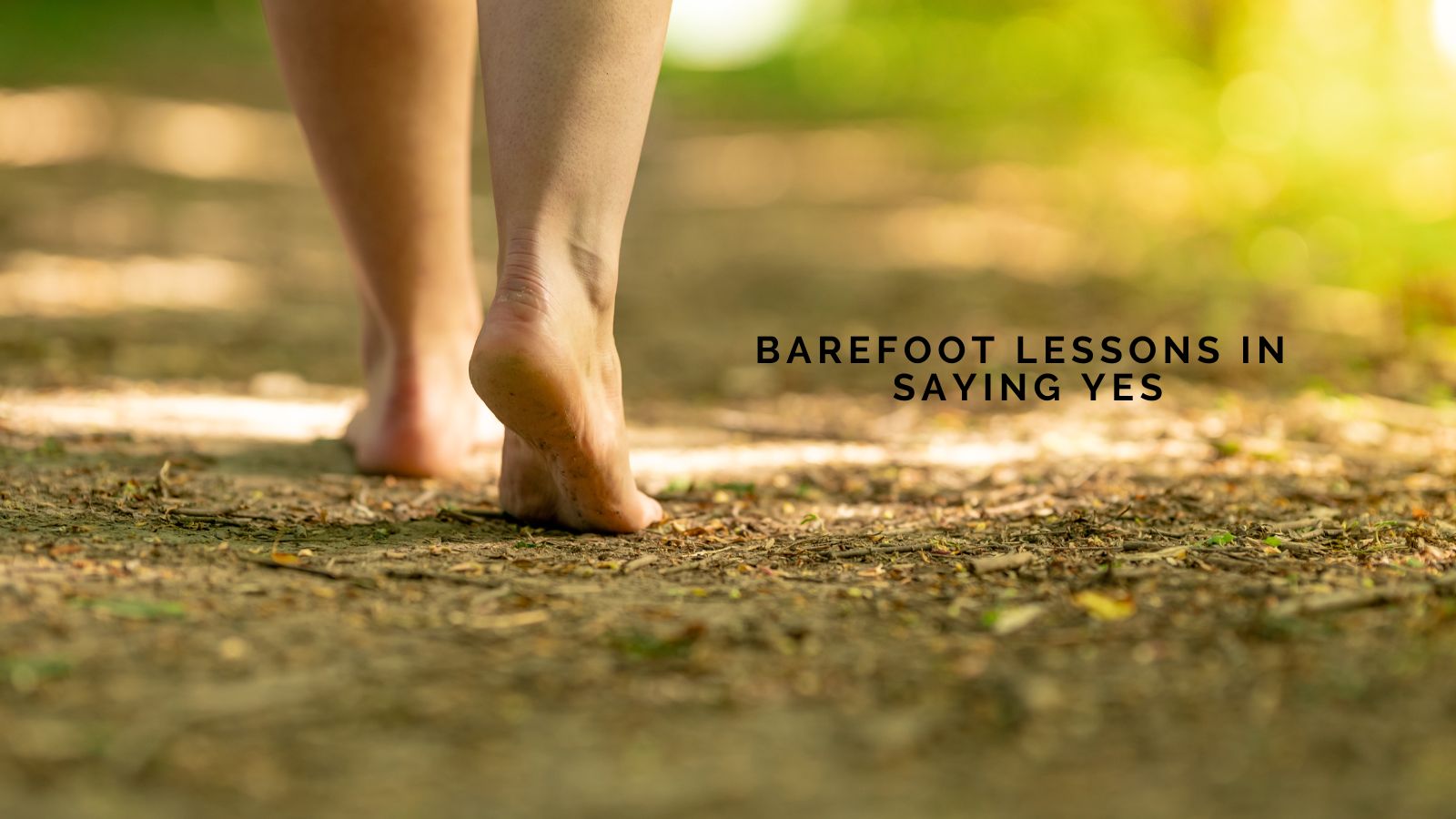 Fiona Kent Shares Barefoot Lessons in Saying Yes