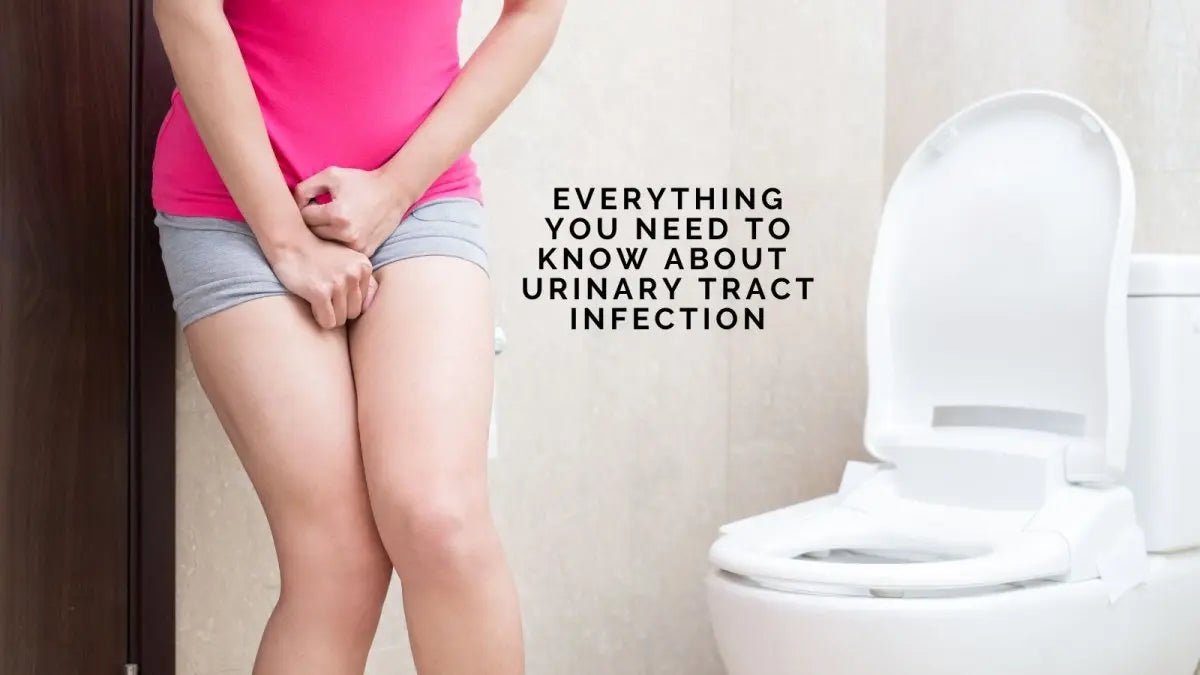 Beat the Burn: Everything You Need to Know About UTIs (and How to Stay Infection-Free!)