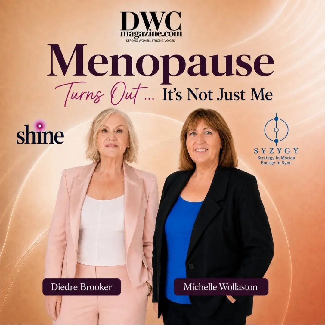 Menopause: Turns Out... It's Not Just Me — Michelle Wollaston and Deidre Brooker